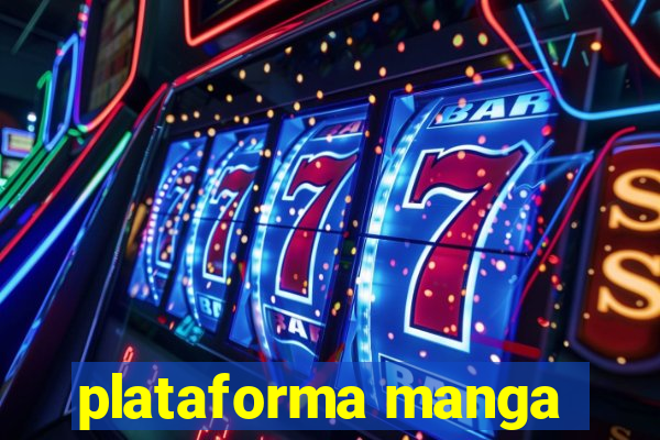 plataforma manga